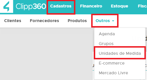 Acesso a Cadastros - Outros - Unidades de medida no Clipp360 Unidades de medida no Clipp360
