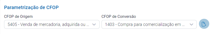 Campos CFOP de Origem e CFOP de Conversão CFOP de Origem e de Conversão
