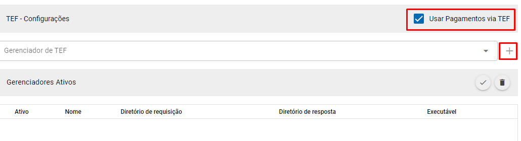 Opcao Usar Pagamentos via TEF e inclusao do gerenciador Usar Pagamentos via TEF